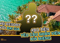 Nữ ca sĩ Gen Z đi resort 6 sao với đại gia U60 suốt 2 năm, bo đậm tiền cho nhân viên yêu cầu 1 chuyện tuyệt mật nhưng vẫn có người bị đuổi