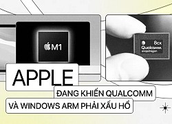 Apple đang khiến Qualcomm và Windows ARM phải xấu hổ như thế nào?