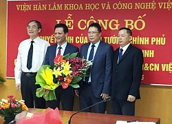 Bổ nhiệm Phó Chủ tịch Viện Hàn lâm Khoa học và Công nghệ Việt Nam