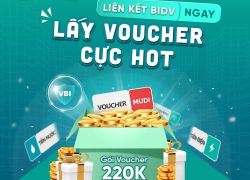 Nhận ngay ưu đãi 220.000 đồng khi liên kết tài khoản BIDV với ví VTC Pay