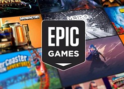 Epic Games Store đã xác nhận các tựa game miễn phí tiếp theo