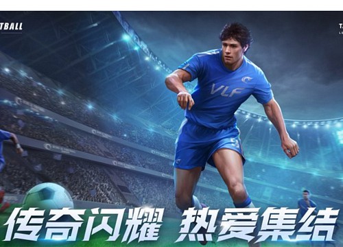 Vive Le Football Game bóng đá toàn cầu của NetEase thử nghiệm ngày 20/05 cho mobile/PC