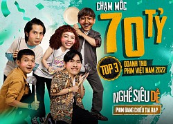 Nghề Siêu Dễ chính thức trở thành phim Việt có doanh thu cao thứ 3 trong năm 2022