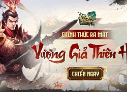 Game Đấu Tướng cực chất Vương Giả Thiên Hạ chính thức Open Beta, Đua TOP ngay