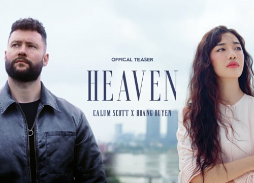 Calum Scott khẳng định Hoàng Duyên là sự lựa chọn hoàn hảo cho màn kết hợp quốc tế