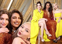 Priyanka Chopra khoe ảnh selfie cực thân với Lisa (BLACKPINK) và Anne Hathaway