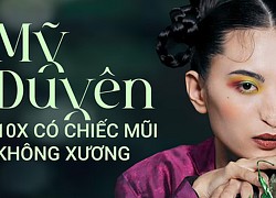 10X có chiếc mũi không xương, bị chính cô giáo và bạn bè miệt thị ngoại hình: "Tôi biến khuyết điểm làm ưu điểm để tự tin hơn trong cuộc sống"