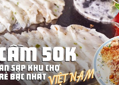 Dạo một vòng khu chợ rẻ bậc nhất Việt Nam tại Bình Định: Cầm 50k ăn được đủ món