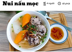 Trưa nay ăn gì: Thân quen nui nấu mọc thanh ngọt