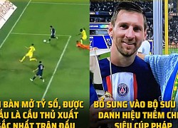 Ảnh chế: Messi giành siêu cúp Pháp trong ngày "nhà vua" trở lại