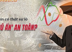 Bitcoin có thật sự là 'hầm trú ẩn' an toàn?