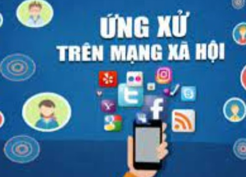 Ứng xử trên mạng xã hội - đề cao chuẩn mực văn hóa, đạo đức