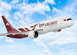 Đề xuất cấp giấy phép bay cho IPP Air Cargo: Bộ Công Thương nói gì?