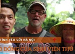 Lan tỏa tình yêu với Hà Nội bằng các tour du lịch '0 đồng'