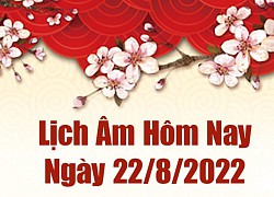 Lịch âm hôm nay thứ Hai ngày 22/8