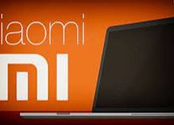 Lộ diện cấu hình mạnh mẽ NoteBook sắp ra mắt của Xiaomi