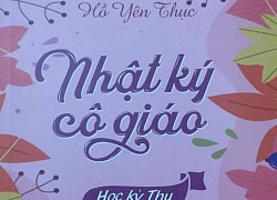 Ra mắt Nhật ký cô giáo - Học kỳ Thu