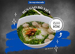 Trưa nay ăn gì: Bún gạo bò viên món ăn biến tấu lạ mà quen