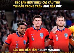 Ảnh chế: Harry Maguire "tỏa sáng" giúp ĐT Đức cầm hòa ĐT Anh