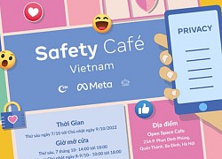 Tìm hiểu về bảo vệ an toàn cho trẻ em trên Facebook, Instagram với "Safety Café Vietnam"