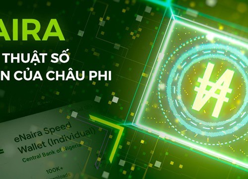 eNaira, tiền kỹ thuật số đầu tiên của châu Phi