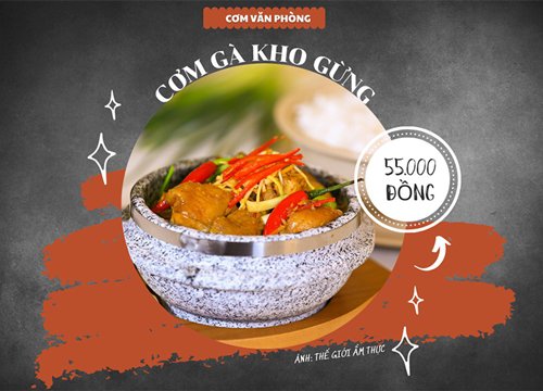 Trưa nay ăn gì: Thấm vị cơm trưa văn phòng cùng gà kho gừng