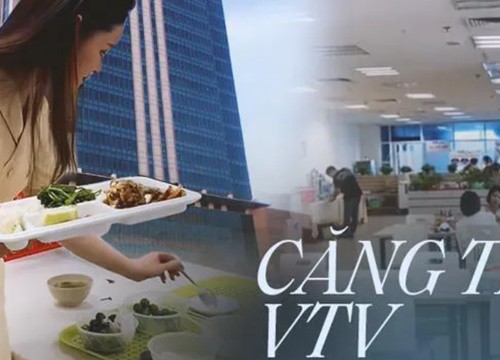 Bất ngờ với căng tin có hẳn bữa trưa tự chọn ở VTV