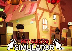 Roblox: Giftcode Và Cách Nhập Code Pet Clicks Simulator