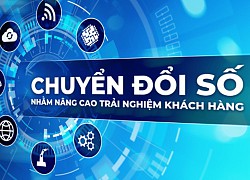 Doanh nghiệp chuyển đổi số nên xuất phát từ trải nghiệm khách hàng