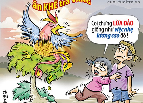 Nghe là thấy có mùi 'việc nhẹ lương cao' rồi á