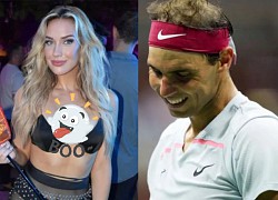 Kiều nữ Golf mặc đồ trễ nải nói điều gây sốc về Rafael Nadal năm 2023