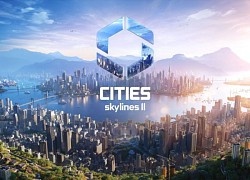 Cities Skylines II phiên bản console bị trì hoãn đến năm sau