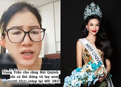 Trang Trần chê thẳng tân hoa hậu Bùi Quỳnh Hoa, tuyên bố sốc: "Ra quốc tế chỉ có mà đứng vỗ tay"