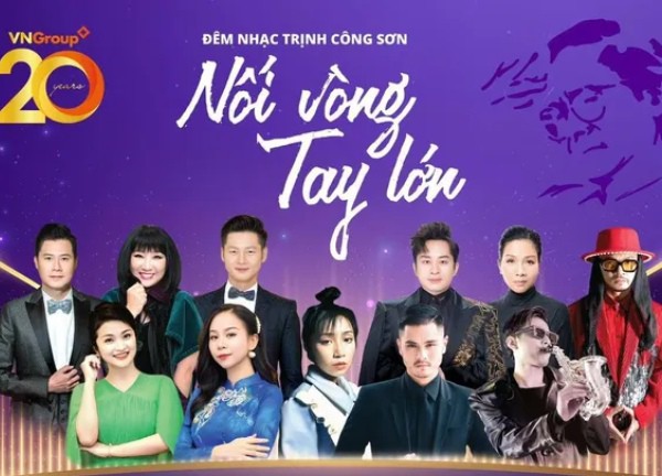 Đêm nhạc Trịnh Công Sơn: 'Nối vòng tay lớn' - 20 năm một chặng đường