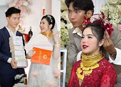 Cô dâu Long An &#8220;quạu&#8221; vì nhận quà cưới 25 cây vàng, 16 sổ đỏ, nói lý do ai nghe cũng &#8220;bật ngửa&#8221;