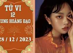 Tử vi vui 12 cung hoàng đạo ngày 28/12: Ma Kết chậm trễ, Bảo Bình may mắn