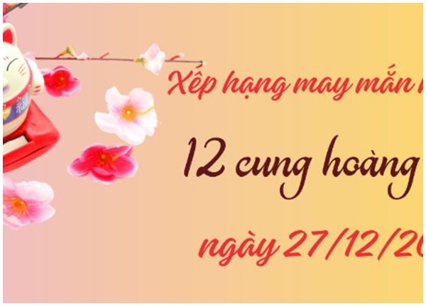 Tử vi thứ 4 ngày 27/12/2023 của 12 cung hoàng đạo: Bạch Dương sốc nổi, Kim Ngưu bị kẻ xấu ghen ghét