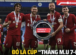 Ảnh chế: Liverpool chính thức giành cúp "thắng MU 7-0"