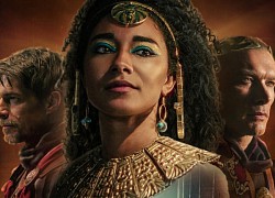 Hình tượng Cleopatra da đen trên phim của Netflix gây tranh cãi