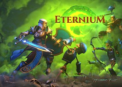 Tải miễn phí game nhập vai hấp dẫn "Eternium"