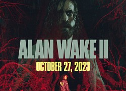 'Alan Wake II' bị lùi ngày phát hành