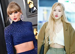 Taylor Swift sắp sửa cùng Rosé (BlackPink) cho ra đời siêu phẩm mới, fan 2 nhà đứng ngồi không yên?