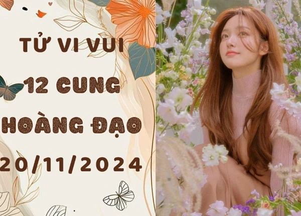 Tử vi ngày mới 12 cung hoàng đạo thứ 4 ngày 20/11: Song Tử vượt chông gai, Sư Tử đừng liều