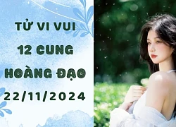 Tử vi 12 cung hoàng đạo ngày mới 22/11/2024: Cự Giải bị hiểu lầm, Thiên Bình nên giữ cái "đầu lạnh"