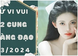 Tử vi thứ 6 ngày 1/3/2024 của 12 cung hoàng đạo: Kim Ngưu bớt "không làm mà đòi có ăn", Sư Tử gặp rắc rối với bạn bè