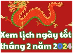 Xem ngày lành tháng tốt 8/2/2024: Đây là ngày tốt, làm được các việc quan trọng như khởi công, xây dựng, làm nhà, cưới hỏi, khai trương.