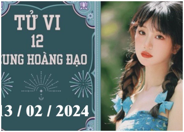 Tử vi vui 12 cung hoàng đạo thứ 3 ngày 13/2: Bạch Dương vận trình không tốt, Song Tử nên lạc quan