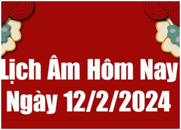 Xem ngày lành tháng tốt 12/2/2024: Đây là ngày xấu, không nên làm các việc quan trọng như cầu tài, xuất hành, khai trương.