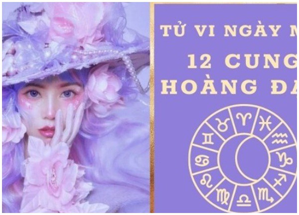 Tử vi 12 cung hoàng đạo 15/2: Thiên Bình, Bảo Bình tài chính dư dả