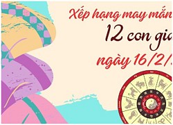 Xếp hạng may mắn của 12 cung hoàng đạo ngày 16/2/2024: 1 ngày may mắn của 3 cung hoàng đạo